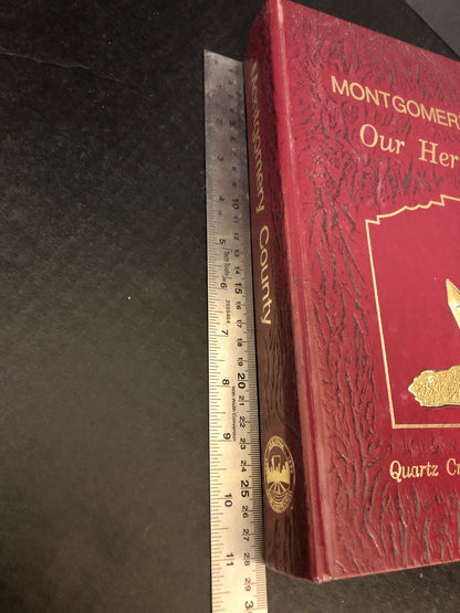 Montgomery County: Our Heritage - Sesquicentennial Committee - 1986