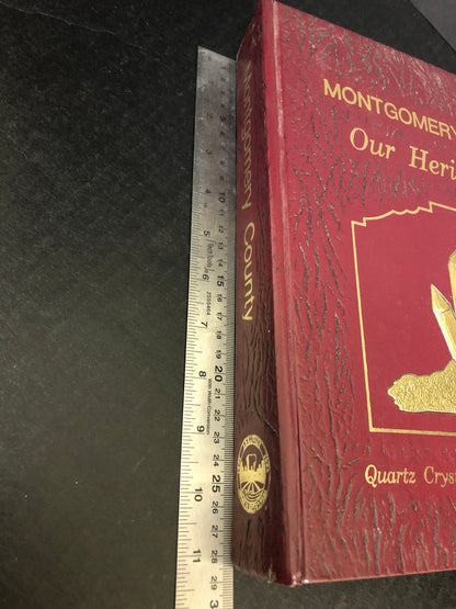 Montgomery County: Our Heritage - Sesquicentennial Committee - 1986