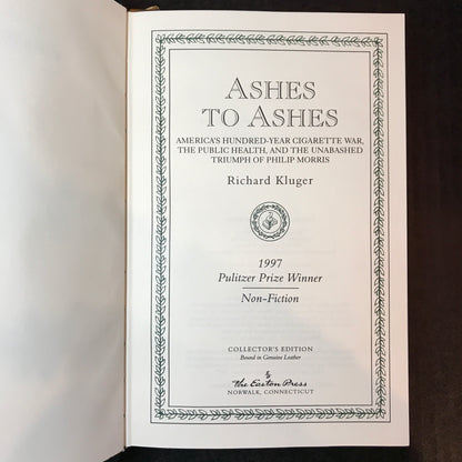 Ashes to Ashes - Richard Kluger - Easton Press - Signed - Numbered - 1997