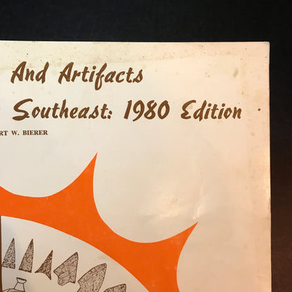 Indians and Artifacts in the Southeast: 1980 Edition - Bert W. Bierer - 1980