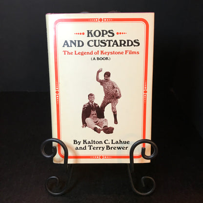 Kops and Custards: The Legend of Keystone Films - Kalton C. Lahue & Terry Brewer - 1972