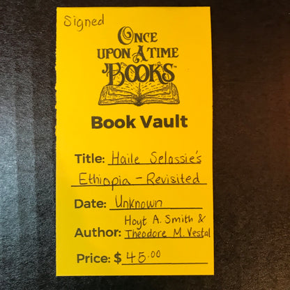 Haile Selassie's Ethiopia Revisited - Hoyt A. Smith & Theodore M. Vestal - Signed