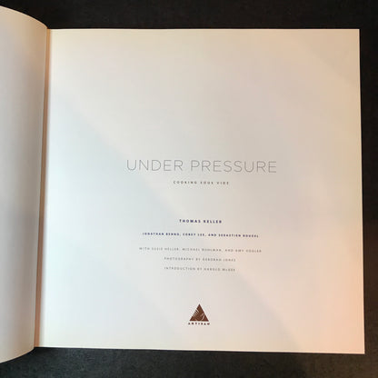 Under Pressure - Thomas Keller - Signed - First Edition - 2008