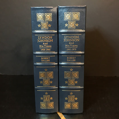 Lyndon Johnson and His Times - Robert Dallek - 2 Volumes - Easton Press - 2001