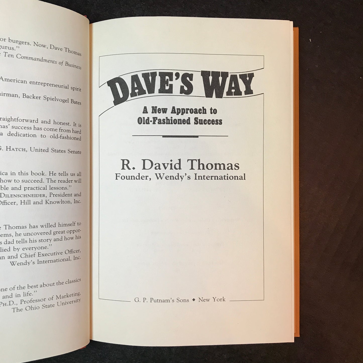 Dave's Way: A New Approach to Old-Fashioned Success - R. David Thomas - Signed - 1st Edition - 1991