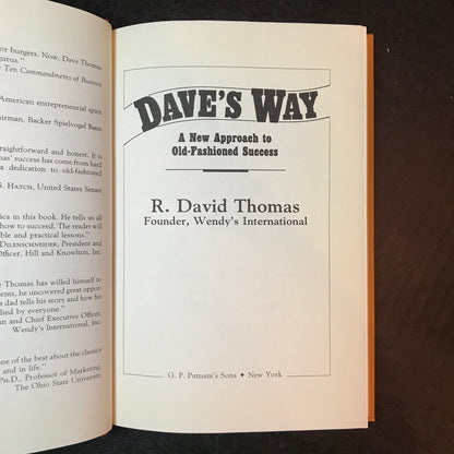 Dave's Way: A New Approach to Old-Fashioned Success - R. David Thomas - Signed - 1st Edition - 1991