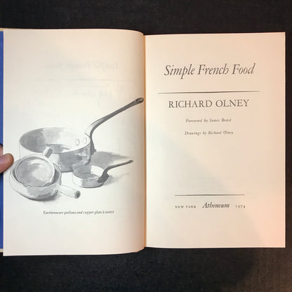 Simple French Food - Richard Olney - Signed - 1st Edition - 1974