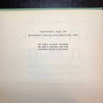 Let's Cook It Right - Adelle Davis - First Edition - 1947