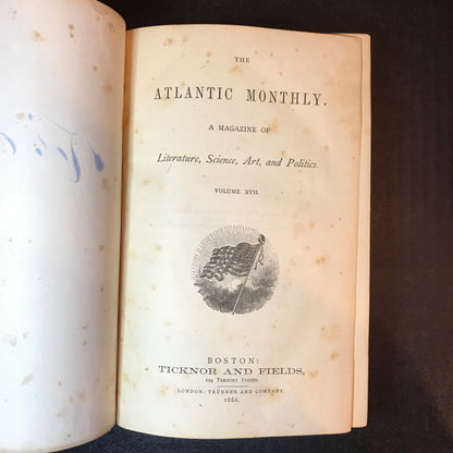 The Atlantic Monthly - Published by Ticknor and Fields - Volume 17 - 1866