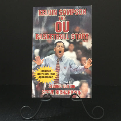 Kelvin Sampson: The OU Basketball Story - Steve Richardson - Signed - Second Edition - 2002