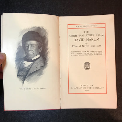 The Christmas Story from David Harum - Edward Noyes Westcott - 1900