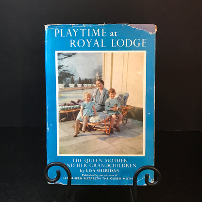 Playtime at Royal Lodge - Lisa Sheridan - 1st Edition - 1954