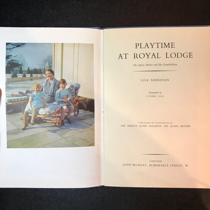 Playtime at Royal Lodge - Lisa Sheridan - 1st Edition - 1954