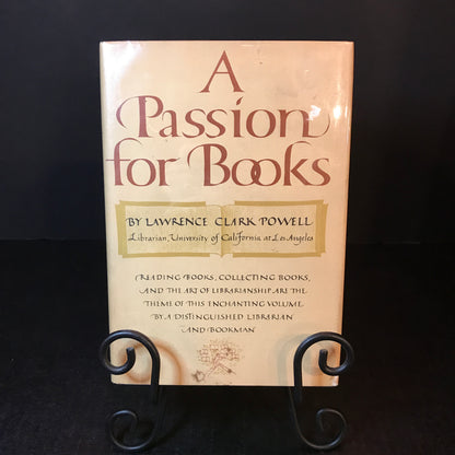 A Passion For Books - Lawrence Clark Powell - 1st Edition - 1958
