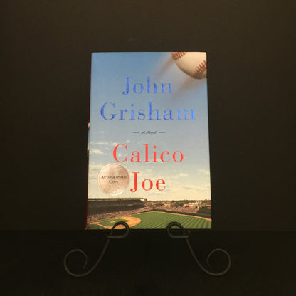 Calico Joe - John Grisham - Signed by Author - First Edition - 2012
