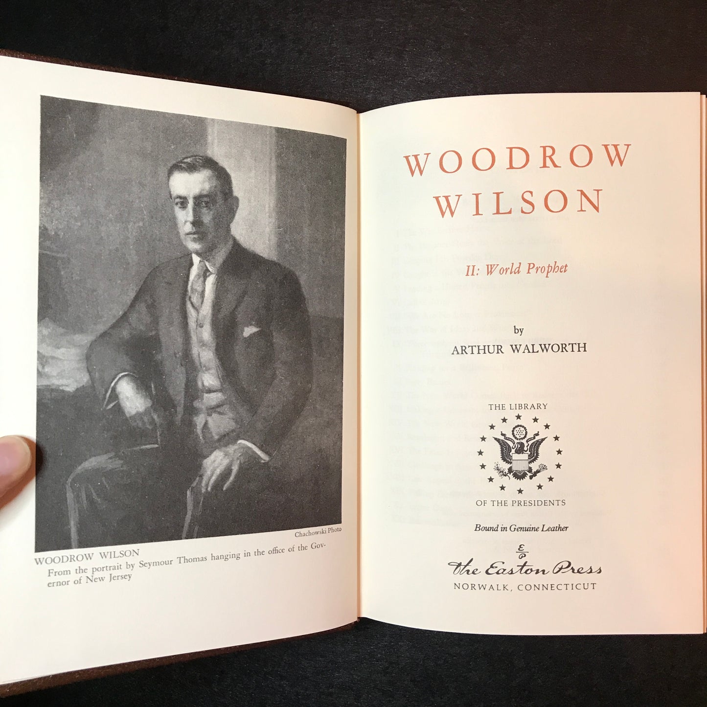 Woodrow Wilson: American Prophet and World Prophet - Arthur Walworth - Easton Press - 3rd Edition -  2 Volumes - 1978