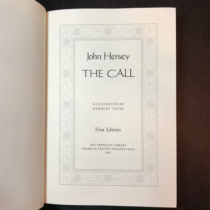The Call - John Hersey - Signed - Limited 1st Edition - Franklin Library - 1985