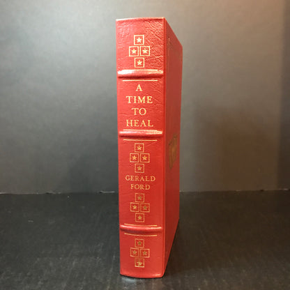A Time To Heal - Gerald Ford - Signed - Easton Press - 1987