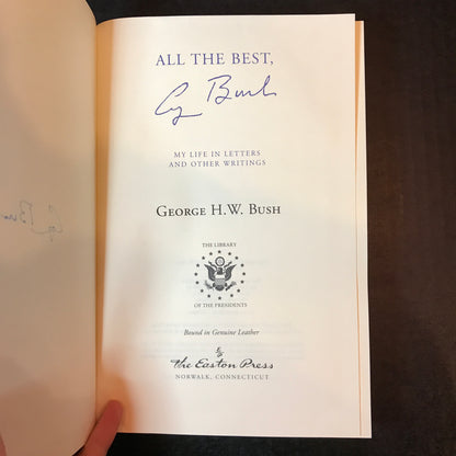 All The Best, George Bush - George H. W. Bush - Easton Press - Signed - 2004