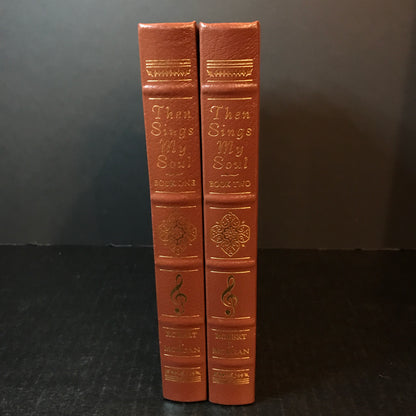 Then Sings My Soul - Robert J. Morgan - Easton Press - 2 Volumes - 2007
