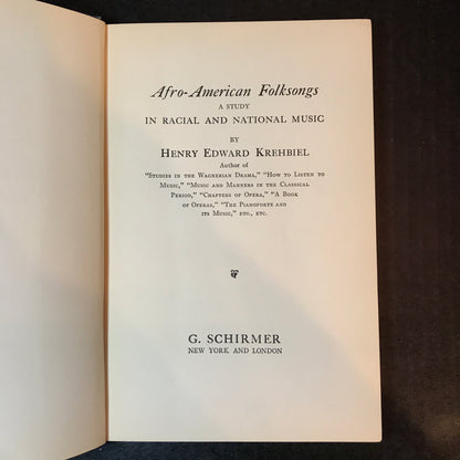 Afro-American Folksongs - Henry Edward Krehbiel - 1st Edition - 1914