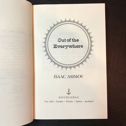 Out of the Everywhere - Isaac Asimov - 1st Edition - 1990