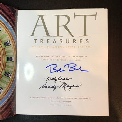 Art Treasures of the Oklahoma State Capital - Bob Burke, Betty Crow, & Sandy Meyers - Signed - 2003