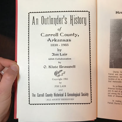 An Outlander's History of Carroll County Arkansas - Jim Lair - 1983