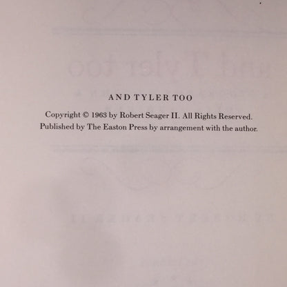 and Tyler too - Robert Seager II - Easton Press - 1963
