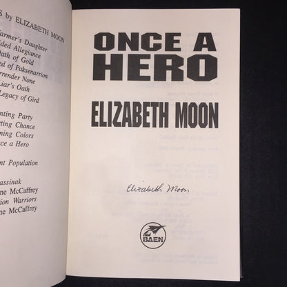 Once A Hero - Elizabeth Moon - 1st Edition - Signed - 1997