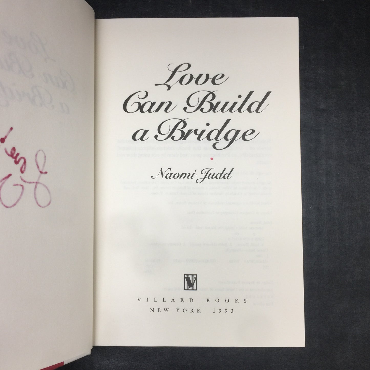 Love Can Build a Bridge - Naomi Judd - Signed by Author - First Edition - 1993