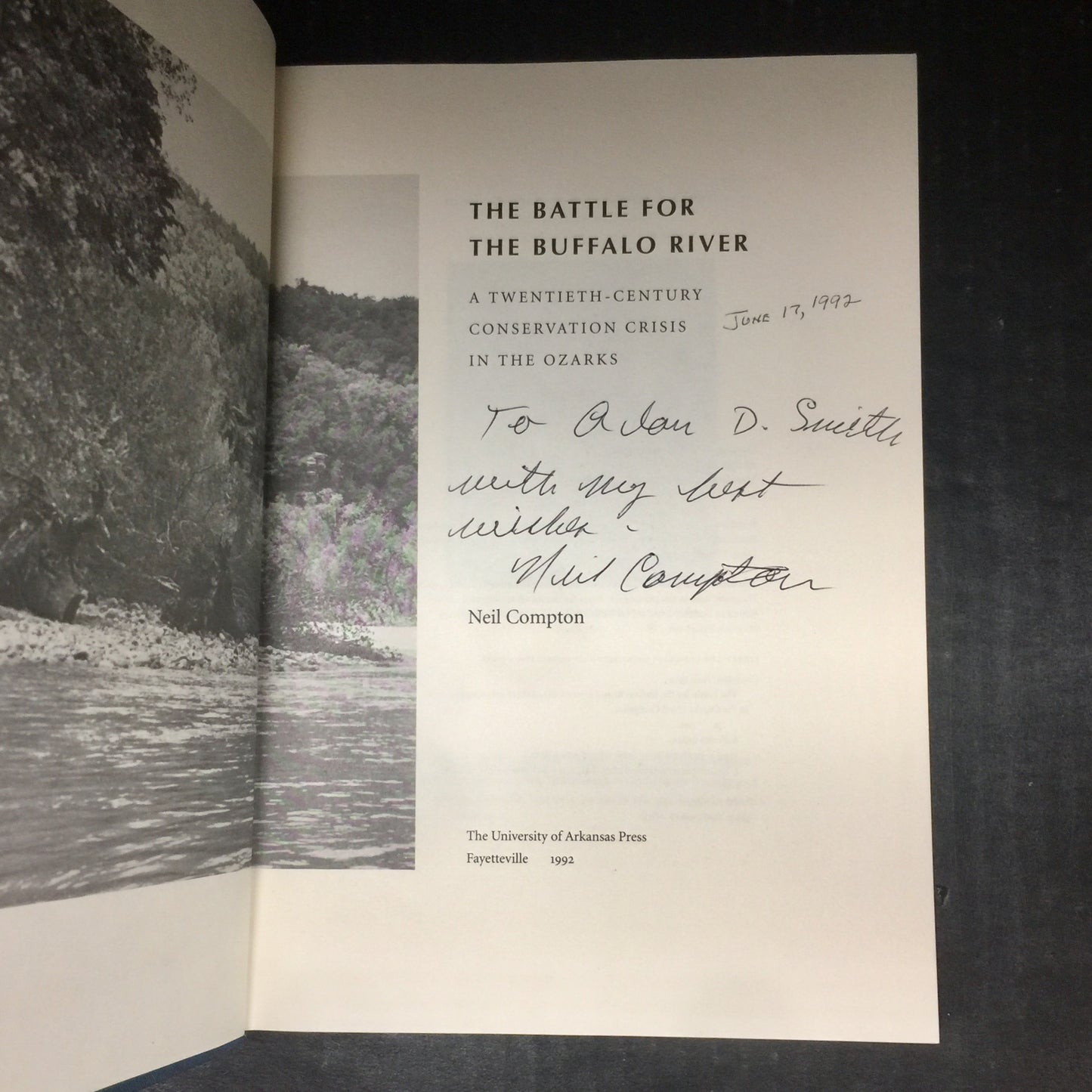 The Battle For The Buffalo River - Neil Compton - Signed by Author - 1992