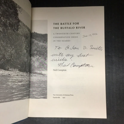 The Battle For The Buffalo River - Neil Compton - Signed by Author - 1992