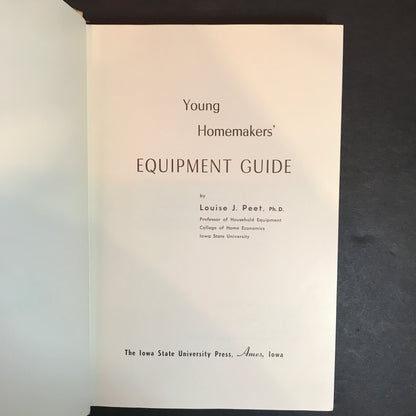 Young Homemakers' Equipment Guide - Louise J. Peet - 1958