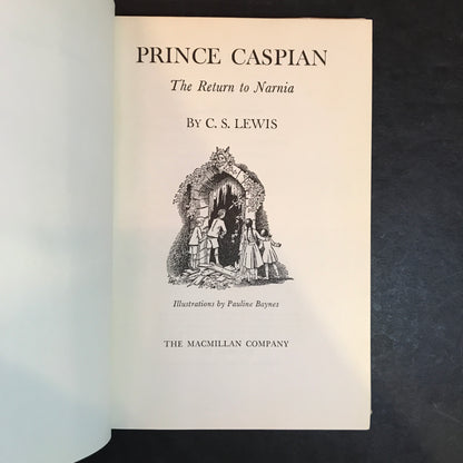 Prince Caspian - C. S. Lewis - Second US Edition - Tenth Print - circa 1970s
