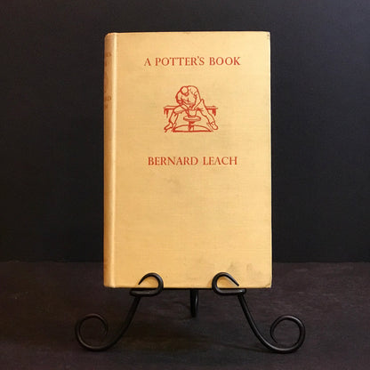 A Potter's Book - Bernard Leach - First American Edition - 1946