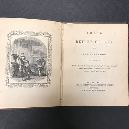 Think Before You Act - Mrs. Sherwood - 1845