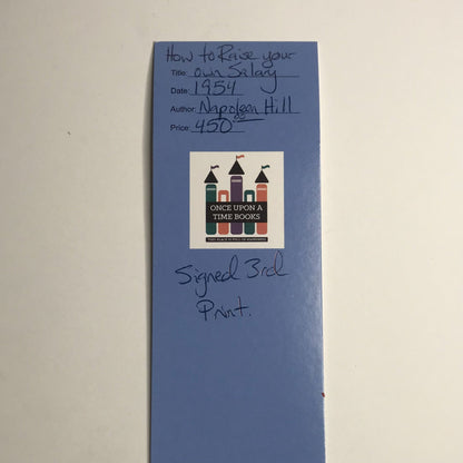 How to Raise Your Own Salary - Napoleon Hill - Signed - 3rd Printing