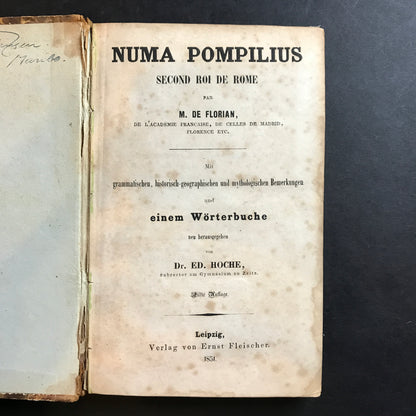 Numa Pompilius: Second Roi De Rome - M. De Florian & Dr. Ed. Hoche - 1851