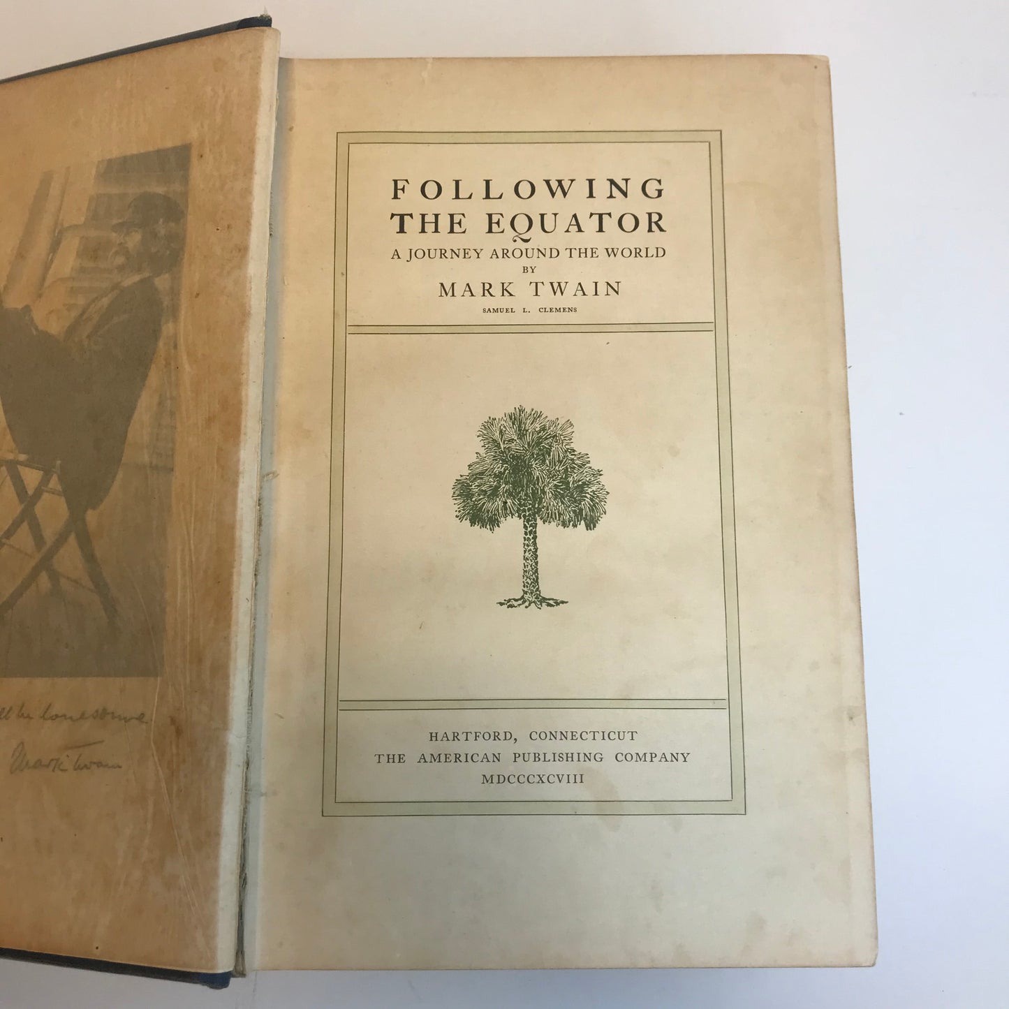 Following the Equator - Mark Twain - 1898 - First Trade Edition - Portrait with FACSIMILE Signature