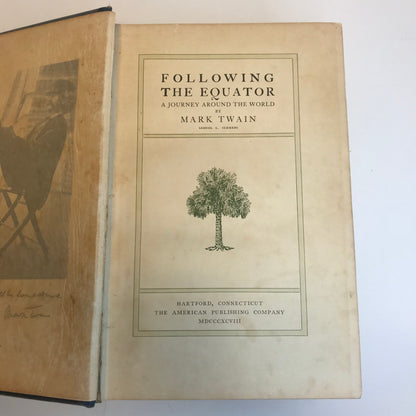 Following the Equator - Mark Twain - 1898 - First Trade Edition - Portrait with FACSIMILE Signature