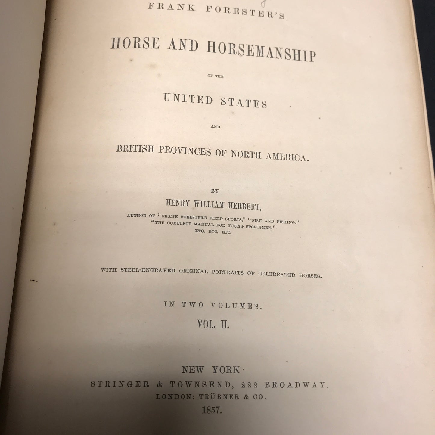 The Horse of America - Frank Forester - 2 Volumes - 1857