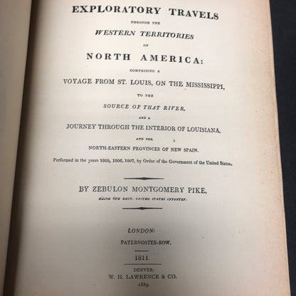 Pike's Explorations - Zebulon Montgomery Pike - 1889