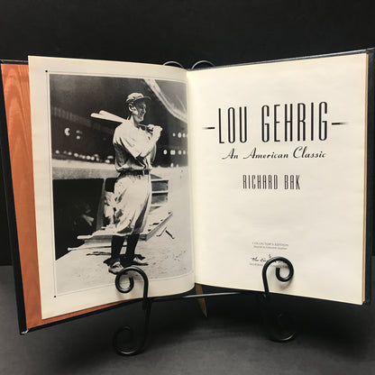 Lou Gehrig: An American Classic - Richard Bak - Easton Press - 1995