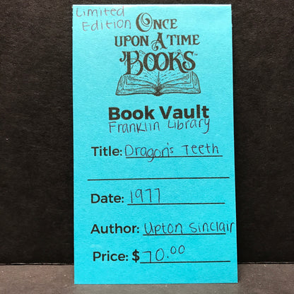 Dragon's Teeth - Upton Sinclair - Limited Edition - Franklin Library - 1977