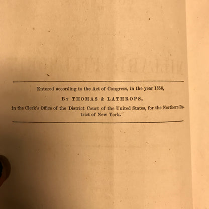 Biography of Millard Fillmore - Published by Thomas & Lathrops - Very Scarce - 1856