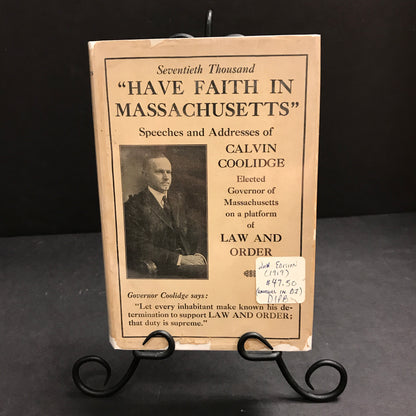 Have Faith in Massachusetts - Calvin Coolidge - 2nd Edition - 1919