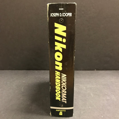 Nikon Nikkormat Handbook - Joseph D. Cooper - 1974