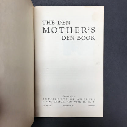 Den Mother's Denbook - Boy Scouts of America - 1st Edition - 1945
