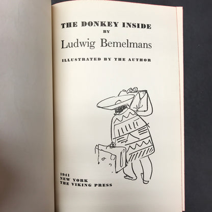 The Donkey Inside - L. Bemelmans - Signed w/ Drawing - 1st Edition - #140/175 - Very Scarce - 1941
